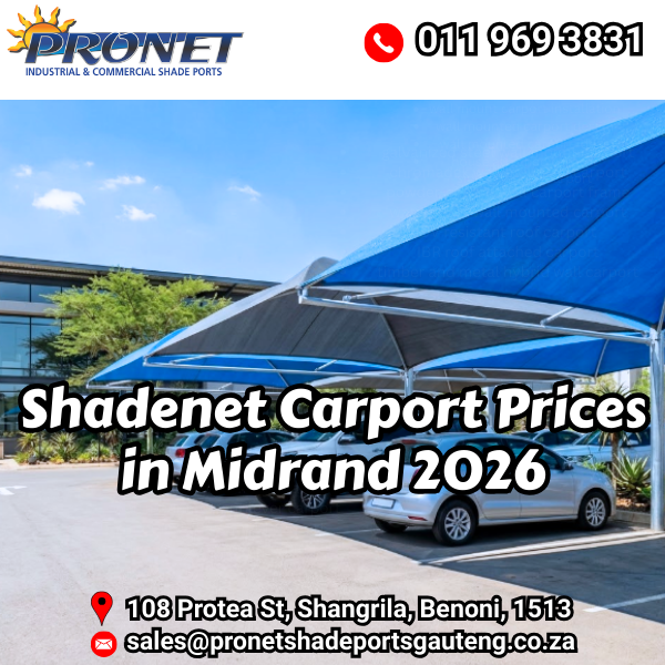 Shadenet Carport Prices in Midrand 2026